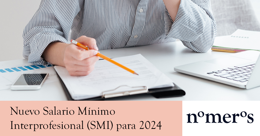 Nuevo Salario Mínimo Interprofesional (SMI) 2024 - Nomeros Asesores - Badajoz